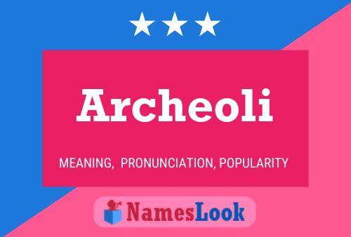 Archeoli Name Poster