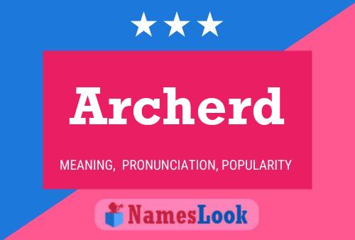 Archerd Name Poster