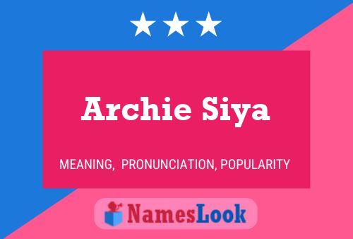 Archie Siya Name Poster