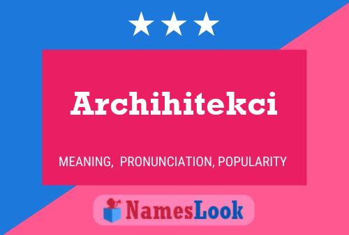 Archihitekci Name Poster