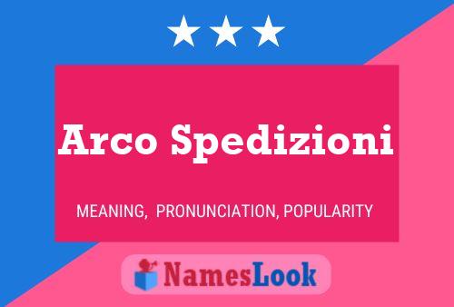 Arco Spedizioni Name Poster