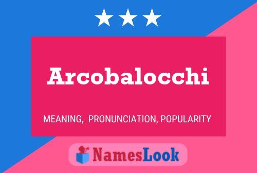 Arcobalocchi Name Poster