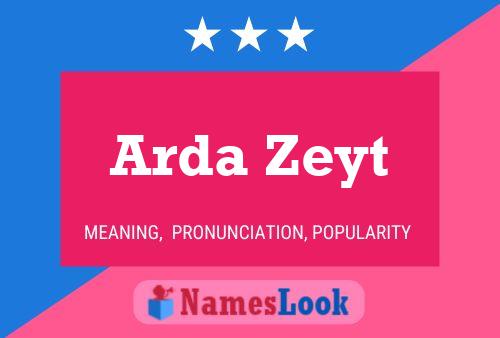 Arda Zeyt Name Poster