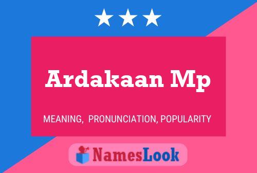 Ardakaan Mp Name Poster