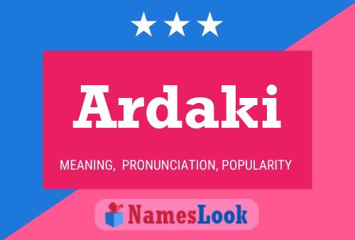 Ardaki Name Poster