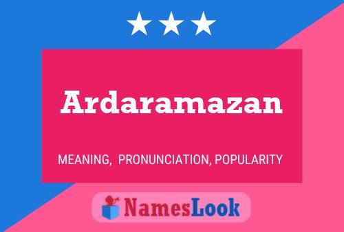 Ardaramazan Name Poster