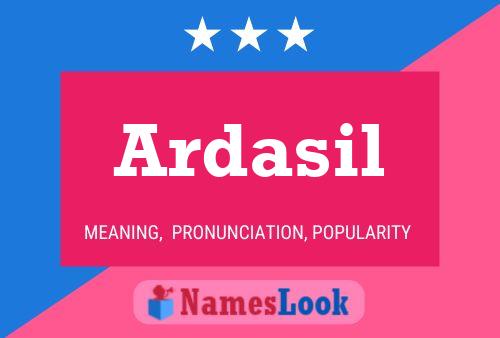 Ardasil Name Poster