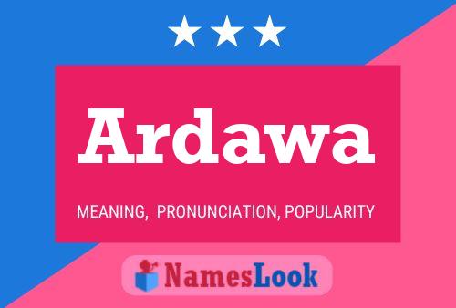 Ardawa Name Poster