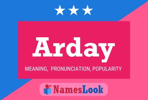 Arday Name Poster