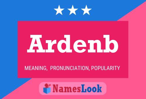 Ardenb Name Poster