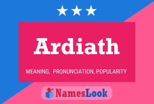 Ardiath Name Poster