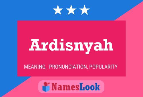 Ardisnyah Name Poster