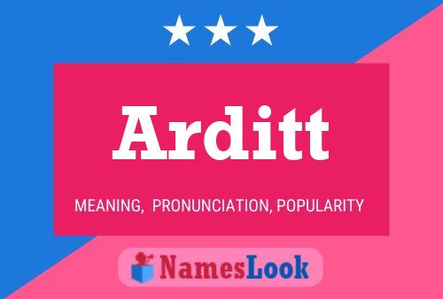 Arditt Name Poster