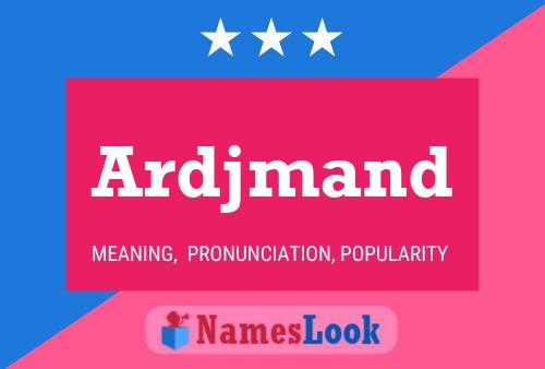 Ardjmand Name Poster