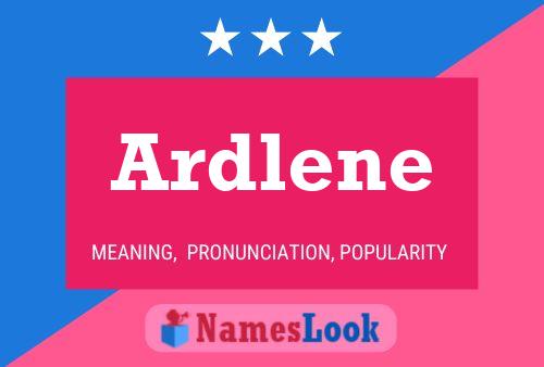 Ardlene Name Poster