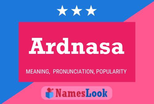 Ardnasa Name Poster