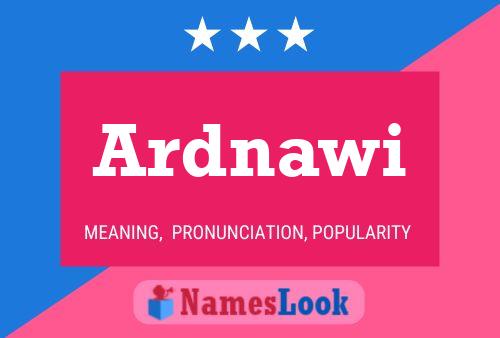 Ardnawi Name Poster