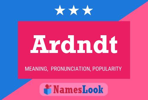 Ardndt Name Poster