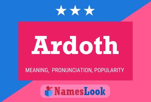 Ardoth Name Poster