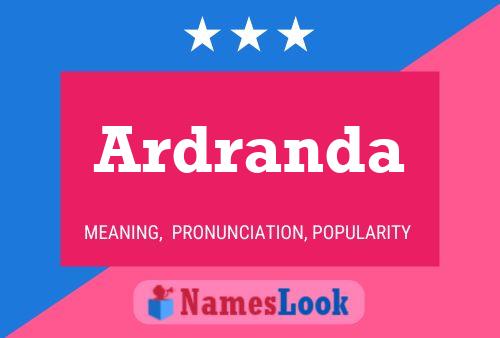 Ardranda Name Poster