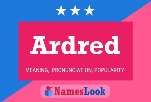 Ardred Name Poster