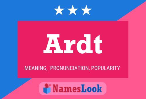 Ardt Name Poster