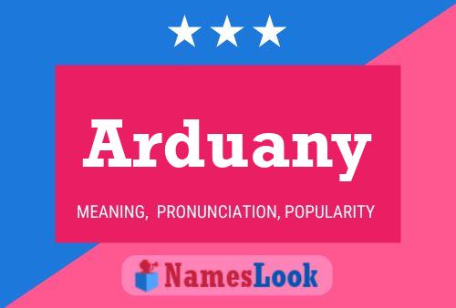 Arduany Name Poster