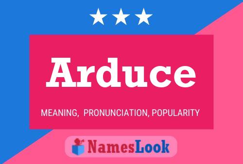 Arduce Name Poster