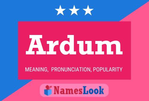 Ardum Name Poster