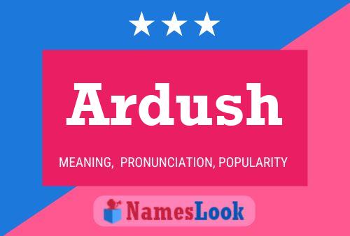 Ardush Name Poster