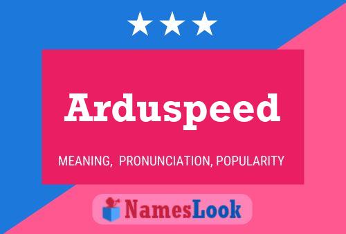 Arduspeed Name Poster