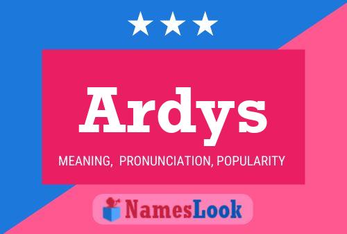 Ardys Name Poster