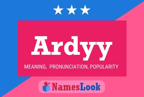 Ardyy Name Poster