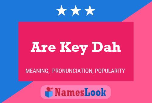 Are Key Dah Name Poster