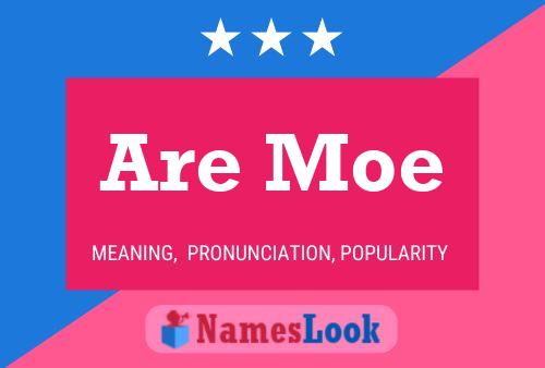 Are Moe Name Poster