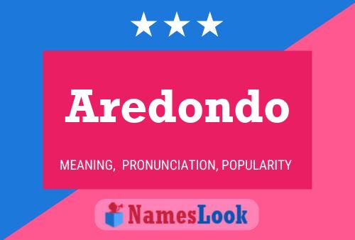 Aredondo Name Poster