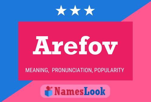 Arefov Name Poster