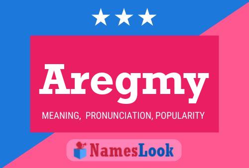 Aregmy Name Poster