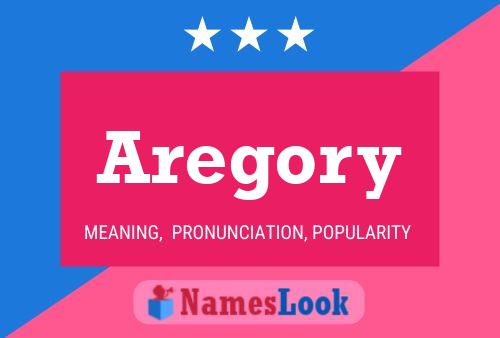 Aregory Name Poster