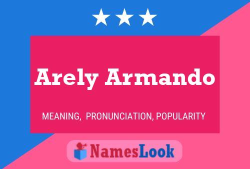 Arely Armando Name Poster