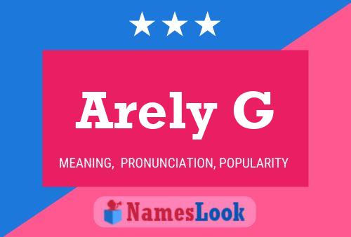 Arely G Name Poster