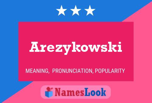 Arezykowski Name Poster