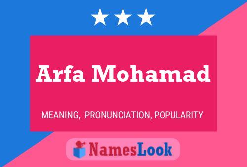 Arfa Mohamad Name Poster