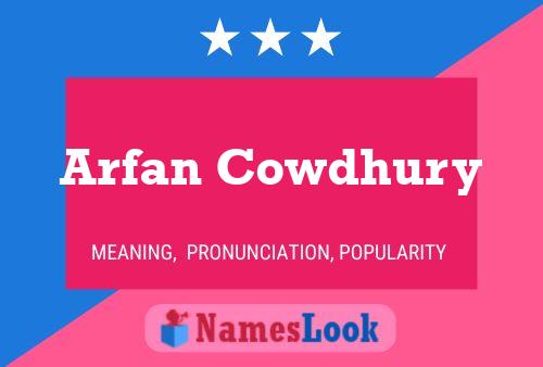 Arfan Cowdhury Name Poster