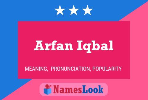 Arfan Iqbal Name Poster