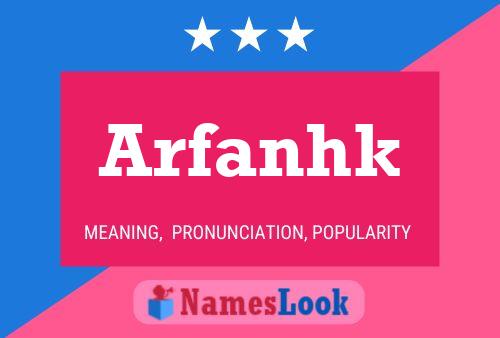 Arfanhk Name Poster