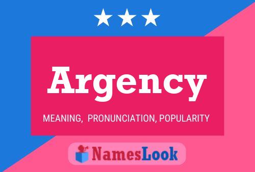 Argency Name Poster