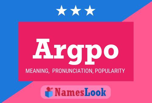 Argpo Name Poster