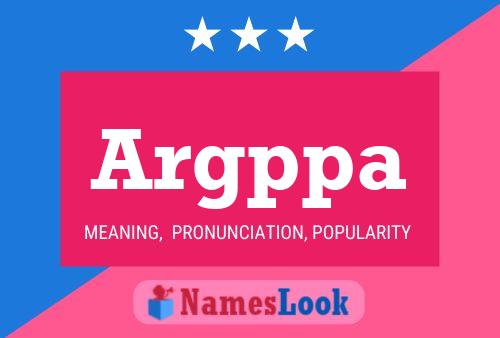 Argppa Name Poster