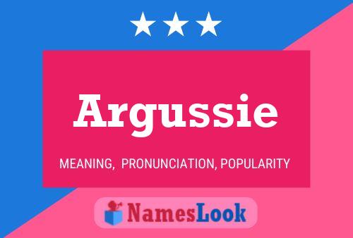 Argussie Name Poster